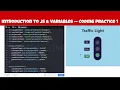 Introduction to JS Variables Coding Practice 1 Traffic Light
