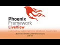 What is Phoenix LiveView Anyway Bruce Tate explains