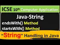 Java-String Handling endsWith Method and startsWith Method ICSE 10th Computer Application