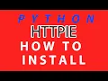 PYTHON INSTALL HTTPIE FOR WINDOWS 10 - The Ultimate Guide