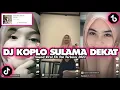 Download Lagu DJ KOPLO SULAMA DEKAT X TERNYATA ADA AKIMILAKU MENGKANE‼️DJ TIKTOK VIRAL 2023