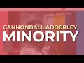 Lagu Cannonball Adderley - Minority (Official Audio)