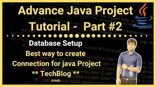 Part Database Setup TechBlog Java Advance Project Tutorial