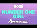 ROSÉ - number one girl (Karaoke)