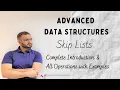 11 1 Skip List Complete Introduction All Operations with Examples Advanced Data Structures