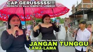 jangan tunggu lama lama rendi feat novi alisbha reinata 05 versi cap gerussss dijalanan 