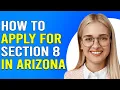 How To Apply For Section 8 In Arizona How To Qualify And Apply For Section 8 In Arizona