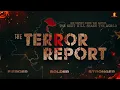The Terror Report - Title Announcement Vishnu Varadhan Shobha K Ektaa K Tanuj G Atul K Sudhir C