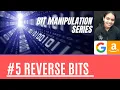 Bit Manipulation Series Part 5 Reverse Bits