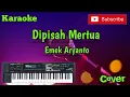 Download Lagu Dipisah Mertua ( Emek Aryanto ) Karaoke - Cover - Musik Sandiwaraan