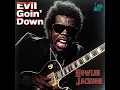 Howlin Jackson - Evil Going Down