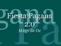 Fiesta Pagana 2 0  Mägo de Oz con letra