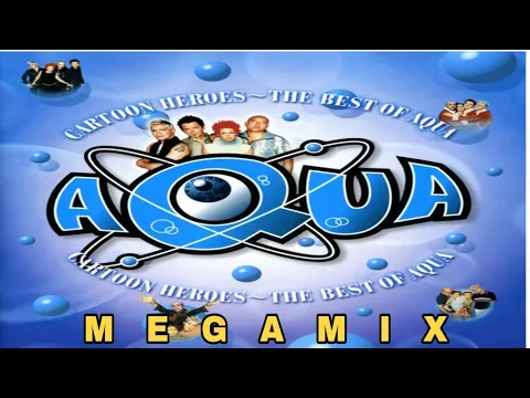 Download MP3 The Best Aqua Megamix | nonstop mix aqua 90s.