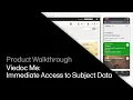 Viedoc Me - Immediate Access to Subject Data