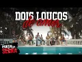 Download Lagu Banda Portal da Serra - DOIS LOUCOS DE AMOR [Clipe OFICIAL]