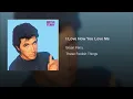 I Love How You Love Me