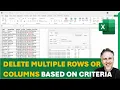 How to Delete Multiple Rows or Columns Based on Criteria