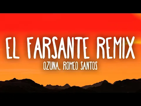 Download MP3 Ozuna x Romeo Santos - El Farsante (Remix)