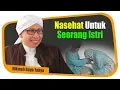 Nasehat untuk Seorang Istri - Hikmah Buya Yahya
