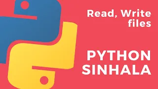 Python Sinhala Part 26 - Read Write txt files