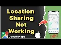 Location Sharing not Updating in Google Maps Fix
