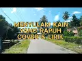 Download Lagu MENYULAM KAIN YANG RAPUH  - YULIA CITRA | Cover + Lirik | REVINA ALVIRA