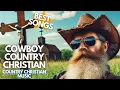 Download Lagu COUNTRY COWBOY CHRISTIAN MUSIC: Christian Country music
