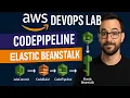 AWS DevOps LAB CodePipeline Elastic Beanstalk Full Setup Step-By-Step