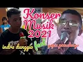 Download Lagu Konser Damai 2021,Mantri Oro Feat Preman Pinokalan. || indra dunggio.