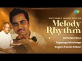 Download Lagu Melody Rhythm | Chitti Babu \u0026 Palghat Mani Iyer | Classical Instrumental Magic | Carnatic Music