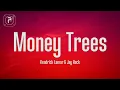 Download Lagu Kendrick Lamar - Money Trees (Lyrics) FT. Jay Rock