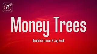 Download Kendrick Lamar - Money Trees (Lyrics) FT. Jay Rock MP3