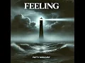Download Lagu Feeling - PattyMercury (Prod. By Nato Kitch \u0026 PattyMercury)