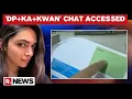 Download Lagu Deepika Padukone's 'Drug' Whatsapp Group Chat With Kwan's Top Bosses Accessed