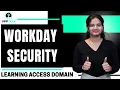 Workday Security Learning Access Domain Learning Access Domain Workday Security Workday UppTalk