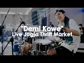 Download Lagu Pendhoza - Demi Kowe | Live at Jogja Thrift Market