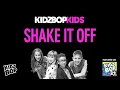 KIDZ BOP Kids - Shake It Off (KIDZ BOP 27)