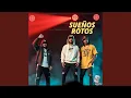 Suenos rotos