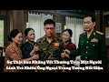 Download Lagu Sự Thật Sau Những Vết Thương Trên Mặt Người Lính Trẻ Khiến Ông Ngoại Trung Tướng Nổi Giận