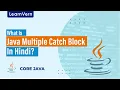 What Is Java Multiple Catch Block In Hindi LearnVern