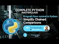 13 Simplify Chained Comparison Python for life