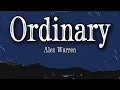 Download Lagu Alex Warren - Ordinary (Lyrics) | Emotional Love