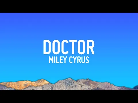 Download MP3 Pharrell Williams \u0026 Miley Cyrus - Doctor (Lyrics)