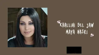                                 مايا نصري   خليني بالجو         دندنها