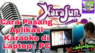 cara pasang aplikasi karaoke di laptop pc gratis 