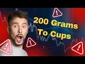 200 Grams To Cups