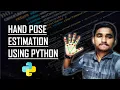 Hand Pose Estimation in Real Time Using Python Mediapipe KNOWLEDGE DOCTOR Mishu Dhar