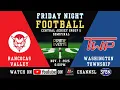 NJSIAA Central Jersey Group 5 Semifinals Rancocas Valley at Washington Township Football - 11-7-25