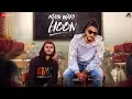Lagu Main Wahi Hoon - RAFTAAR feat. KARMA | The School Song