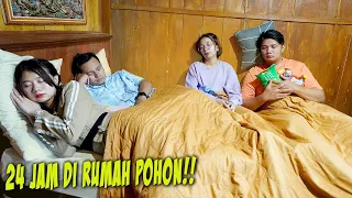 Download 24 JAM DI RUMAH POHON!! TERTIDUR SAMPAI PAGI!! MP3